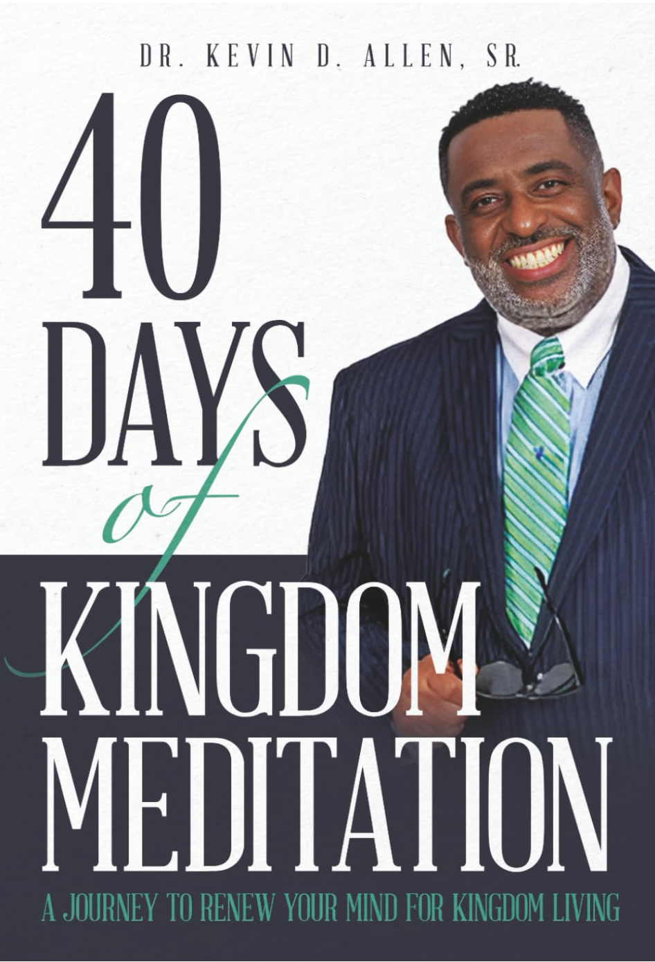 40 Days of Kingdom Meditation